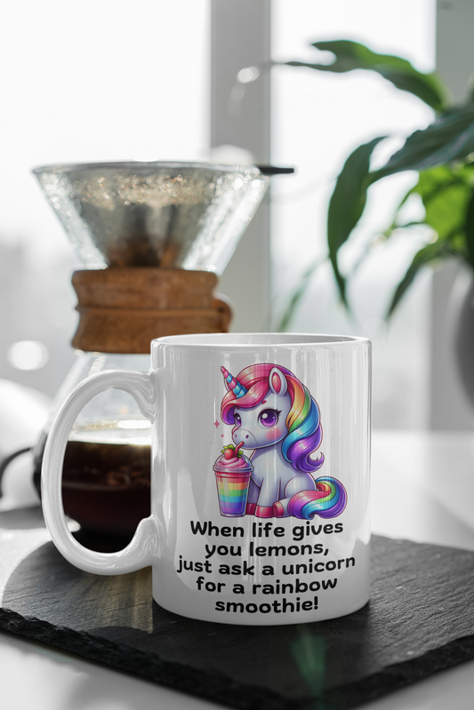 When Life Gives You Lemons, Just Ask a Unicorn for a Rainbow Smoothie! Fun Unicorn Mug | Cute Rainbow Drink Mug | Perfect Gift for Unicorn Lovers | 11oz & 15oz Ceramic Mug