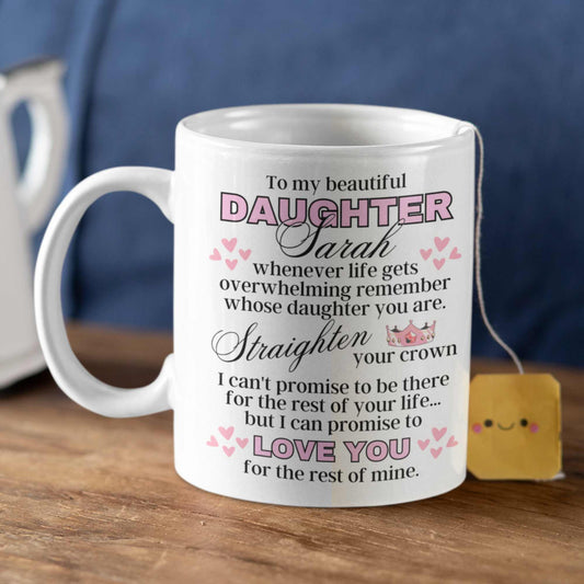 Personalised Daughter Mug - 'Straighten Your Crown' Custom Name Gift | Perfect for Birthdays, Christmas, or Just Because