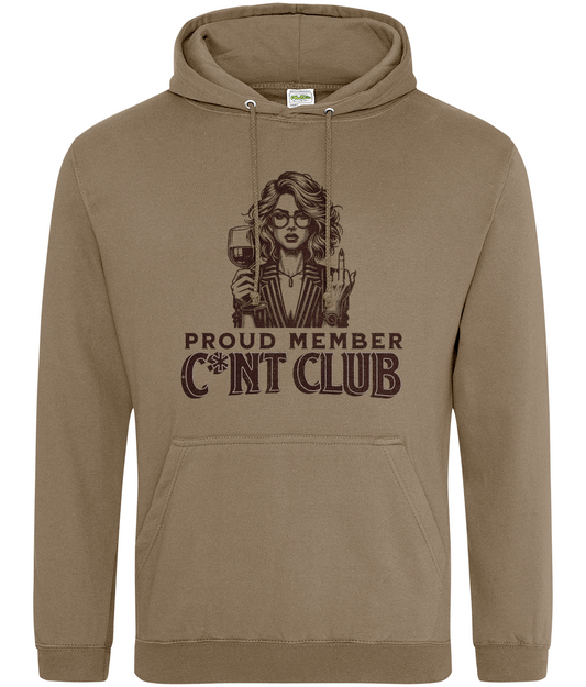 Proud Member of the C*nt Club Hoodie – Sassy & Bold Gift Idea | Funny Women's Hoodie, Sarcastic Sweatshirt | Birthday, Hen Party, Girls’ Night Out!