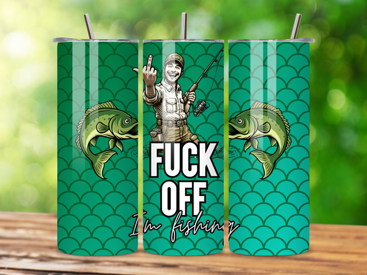 Fuck Off I'm Fishing Tumbler - 20oz Stainless Steel, Funny Angler Gift, Insulated Drinkware for Angling Enthusiasts