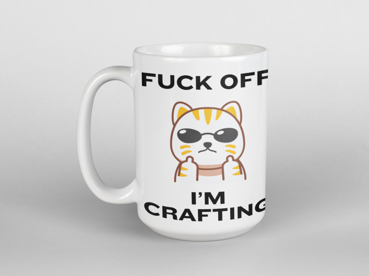 Fuck off I'm crafting funny coffee mug