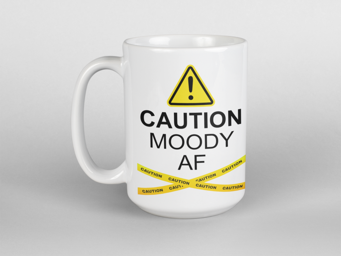 Caution moody af funny coffee mug