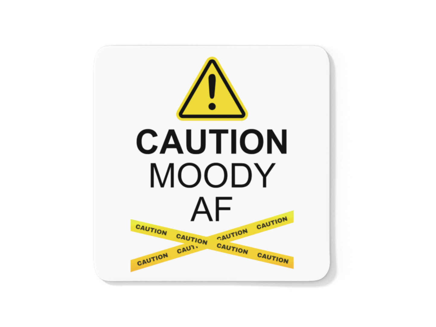 Caution moody af funny coffee mug