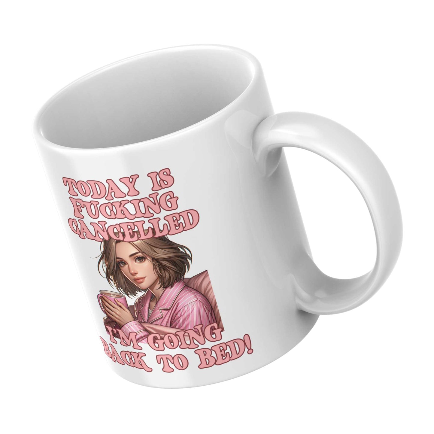 Today Is cancelled Going back to Bed Funny Mug for Her Birthday Gift for Best Friend Sister Gifts Pink Gifts for Her