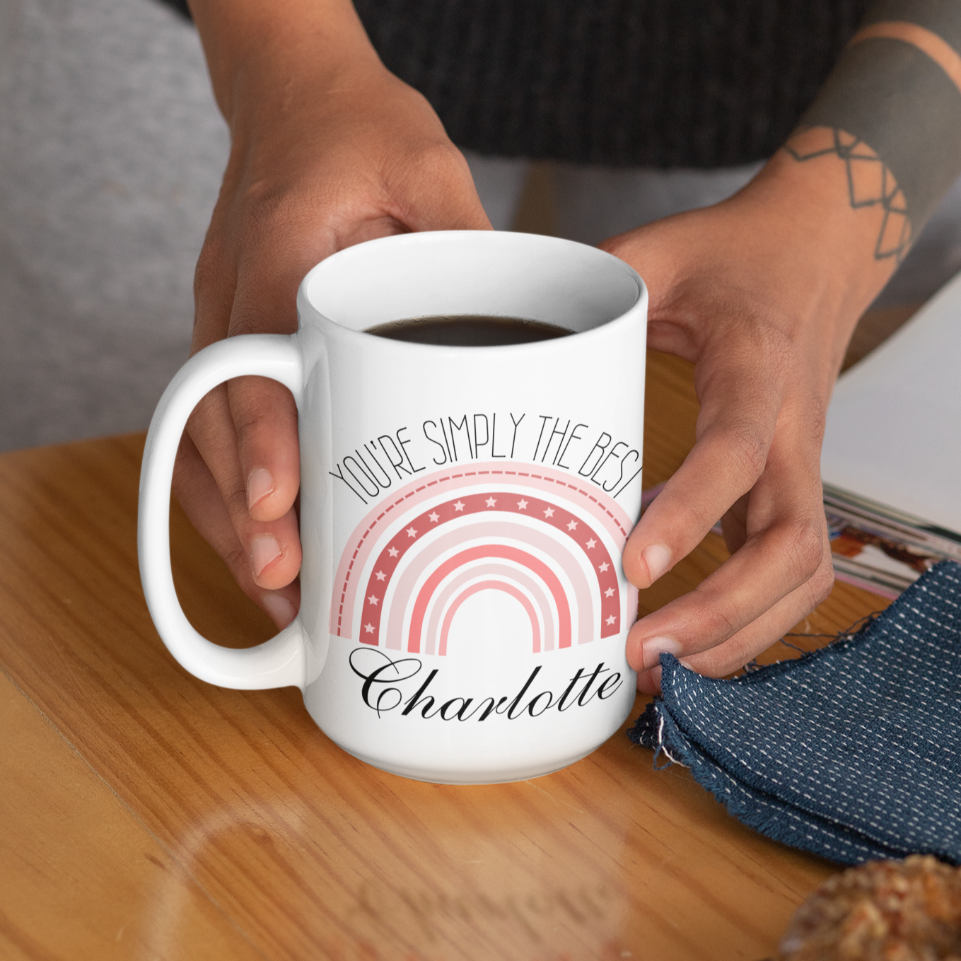 You're simply the best sentimental coffee mug