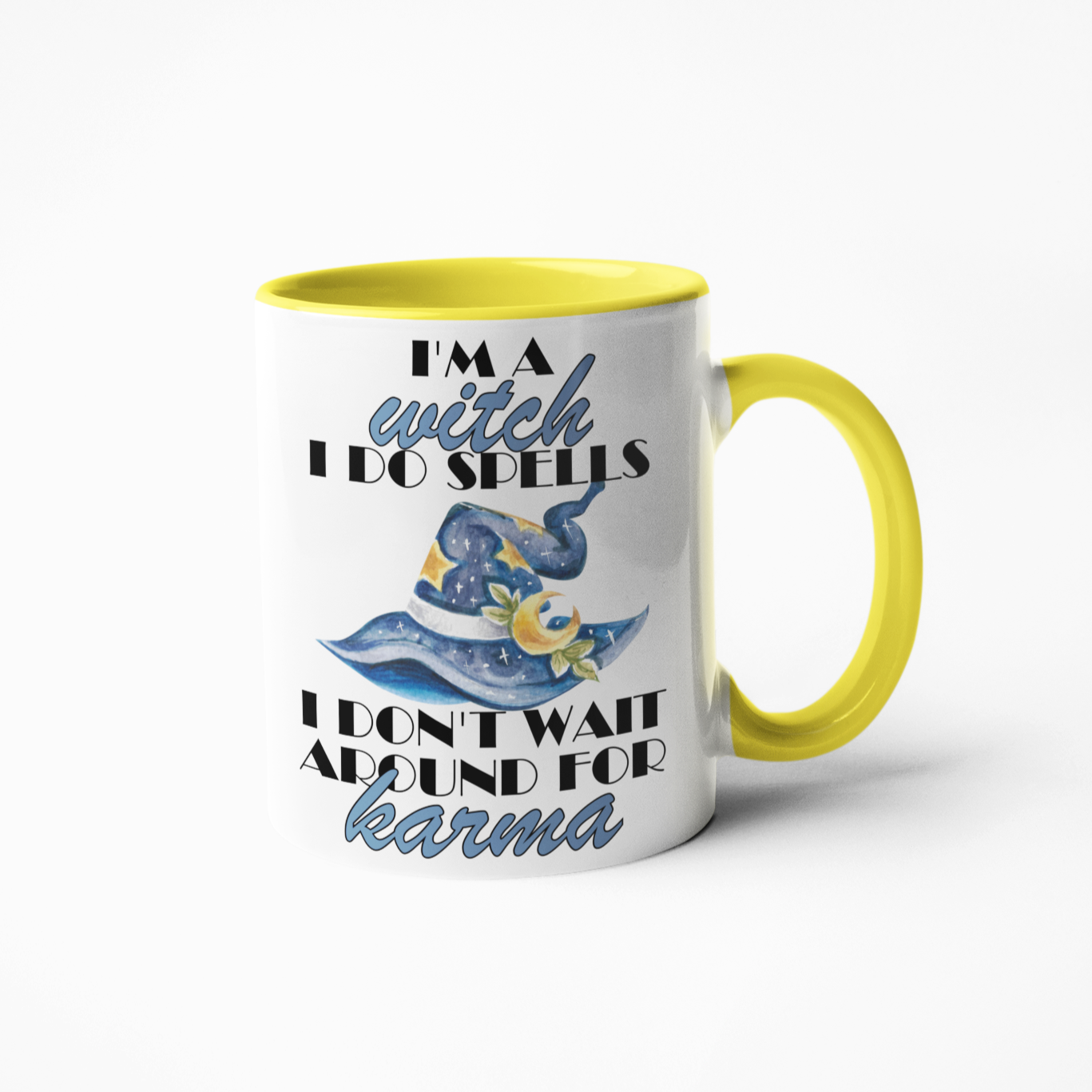 Make a statement with this "I'm a witch I do spells I don't wait around for karma" mug! Take charge and make things happen with this powerful reminder that you don't need to wait for karma - you can conjure it up yourself! Dare to be bold and break the status quo.