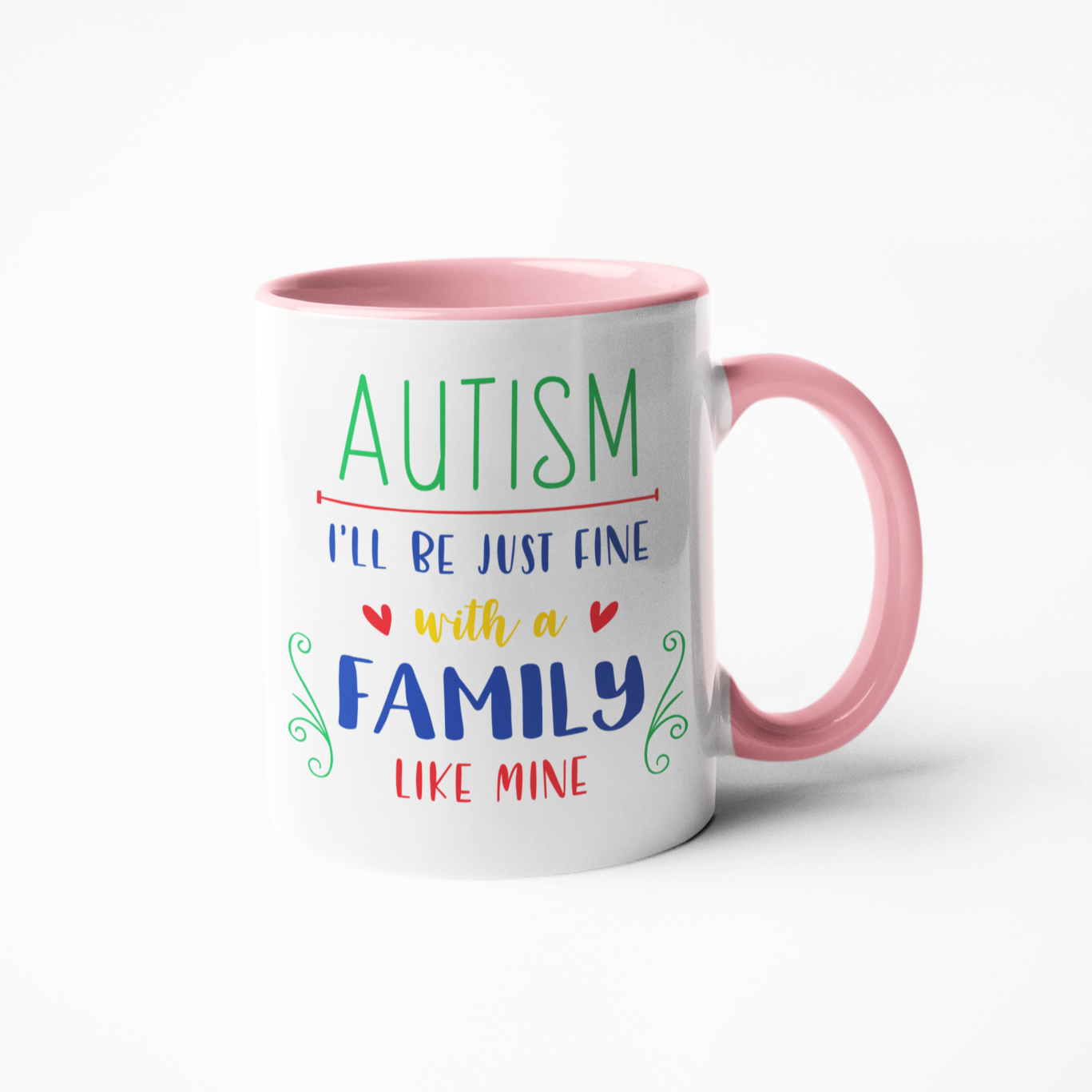 Autism I'll be just fine coffee mug