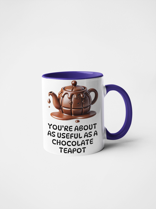 You're About as Useful as a Chocolate Teapot Funny Mug - Sarcastic Gift for Friends, Office Humour, Secret Santa, Novelty Ceramic Coffee Cup